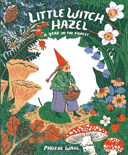 Read Little Witch Hazel: A Year in the Forest, written by Phoebe Wahl Read Little Witch Hazel: A Year in the Forest, written by Phoebe Wahl