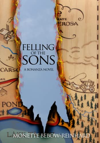 Read Felling of the Sons: a Bonanza novel, written by Monette Bebow-Reinhard Read Felling of the Sons: a Bonanza novel, written by Monette Bebow-Reinhard