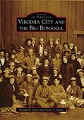Read Virginia City and the Big Bonanza (Images of America), written by Ronald M. James; Susan A. James