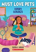 Read Bunny Bonanza (Must Love Pets #3), written by Saadia Faruqi