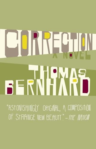 Read Correction: A Novel (Vintage International), written by Thomas Bernhard