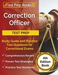 Read Correction Officer Study Guide and Practice Test Questions for Correctional Exams [4th Edition Book], written by Joshua Rueda