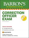 Read Correction Officer Exam: with 7 Practice Tests (Barron's Test Prep), written by Donald J. Schroeder Ph.D.; Frank A. Lombardo M.S.  NYPD Ret.