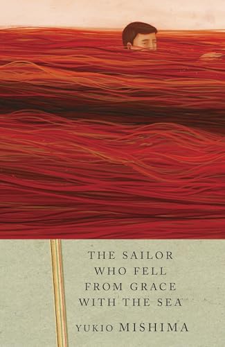 Read The Sailor Who Fell from Grace with the Sea, written by Yukio Mishima Read The Sailor Who Fell from Grace with the Sea, written by Yukio Mishima