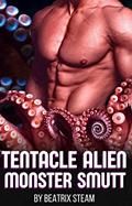 Read Tentacle Alien Monster Smutt Bundle: Breeding and Pregnancy Erotic Short Stories for Adults (Steamy Sci-Fi Erotica Bundles), written by Beatrix Steam