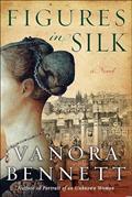 Read Figures in Silk: A Novel, written by Vanora Bennett