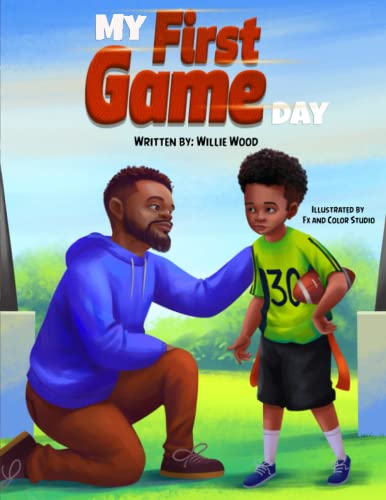Read My First Game Day, written by Willie Wood Read My First Game Day, written by Willie Wood