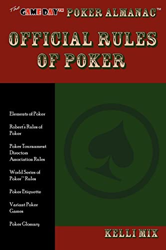 Read The Game Day Poker Almanac Official Rules of Poker, written by Kelli Mix Read The Game Day Poker Almanac Official Rules of Poker, written by Kelli Mix