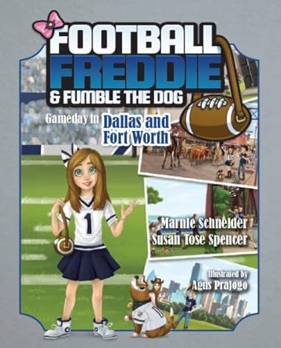 Read Football Freddie and Fumble the Dog: Gameday in Dallas, written by Marnie Schneider Read Football Freddie and Fumble the Dog: Gameday in Dallas, written by Marnie Schneider