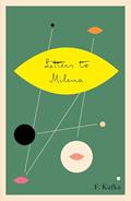 Read Letters to Milena (The Schocken Kafka Library), written by Franz Kafka
