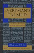 Read Everyman's Talmud: The Major Teachings of the Rabbinic Sages, written by Abraham Cohen