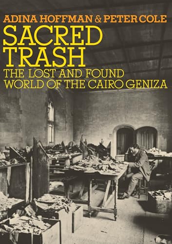 Read Sacred Trash: The Lost and Found World of the Cairo Geniza (Jewish Encounters Series), written by Adina Hoffman; Peter Cole Read Sacred Trash: The Lost and Found World of the Cairo Geniza (Jewish Encounters Series), written by Adina Hoffman; Peter Cole
