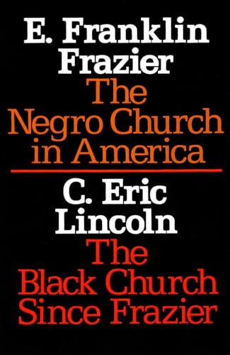 Read The Negro Church in America/The Black Church Since Frazier (Sourcebooks in Negro History), written by E. Franklin Frazier Read The Negro Church in America/The Black Church Since Frazier (Sourcebooks in Negro History), written by E. Franklin Frazier