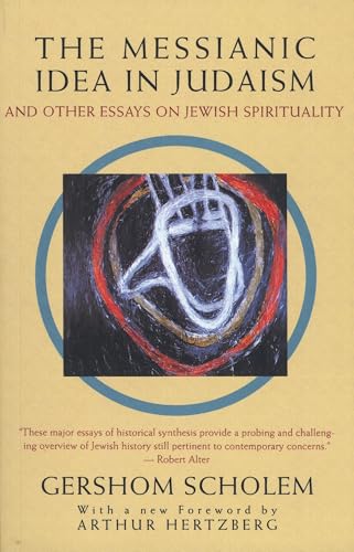 Read The Messianic Idea in Judaism: And Other Essays on Jewish Spirituality, written by Gershom Scholem Read The Messianic Idea in Judaism: And Other Essays on Jewish Spirituality, written by Gershom Scholem