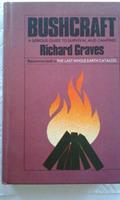 Read Bushcraft: A Serious Guide to Survival and Camping, written by Richard H. Graves