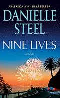 Read Nine Lives: A Novel, written by Danielle Steel
