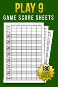 Read Play Nine Card game Score Sheets:: 160 6 x 9 inch Score Sheets for Play 9 Golf Card Game, written by Bitstudio Media