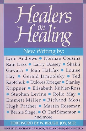 Read Healers on Healing (New Consciousness Reader), written by Richard Carlson