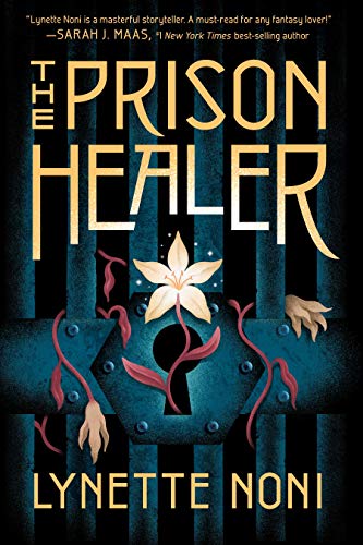 Read The Prison Healer, written by Lynette Noni