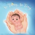 Read So Teeny, So Tiny: for all the tiny but mighty warrior babies, written by Lori McCorkle