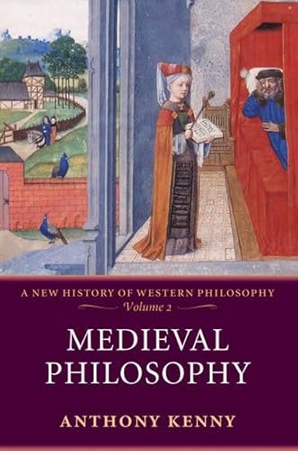 Read Medieval Philosophy: A New History of Western PhilosophyVolume 2, written by Anthony Kenny