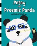 Read Petey the Preemie Panda, written by Chris Cox