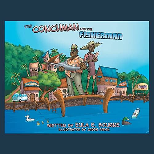 Read The Conchman and The Fisherman, written by Eula E. Bourne