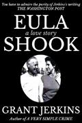Read Eula Shook, written by Grant Jerkins
