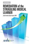 Read Remediation of the Struggling Medical Learner, written by Jeannette Guerrasio