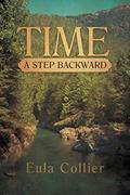 Read Time: A Step Backward, written by Eula Collier
