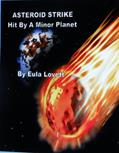 Read ASTEROID STRIKE, written by Eula Lovett