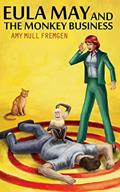 Read Eula May and the Monkey Business, written by Amy Mull Fremgen