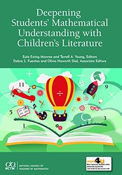 Deepening Student's Mathematical Understanding with Children's Literature, written by Eula Ewing Monroe