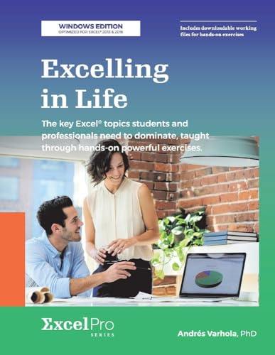 Read Excelling in Life: Windows Edition, written by Andres Varhola Read Excelling in Life: Windows Edition, written by Andres Varhola
