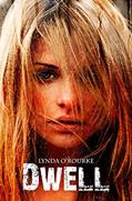 Read Dwell (Kassidy Bell Series Book 2), written by Lynda O'Rourke