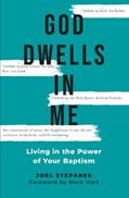 Read God Dwells in Me: Living in the Power of Your Baptism, written by Stepanek Read God Dwells in Me: Living in the Power of Your Baptism, written by Stepanek