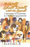 Read The Wolf Shall Dwell with the Lamb, written by Eric H F Law