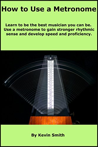 Read How to Use a Metronome: Learn to be the best musician you can be. Use a metronome to gain stronger rhythmic sense and develop speed and proficiency., written by Kevin Smith Read How to Use a Metronome: Learn to be the best musician you can be. Use a metronome to gain stronger rhythmic sense and develop speed and proficiency., written by Kevin Smith