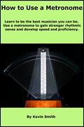 Read How to Use a Metronome: Learn to be the best musician you can be. Use a metronome to gain stronger rhythmic sense and develop speed and proficiency., written by Kevin Smith