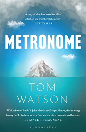 Read Metronome: The 'unputdownable' BBC Two Between the Covers Book Club Pick, written by Tom Watson