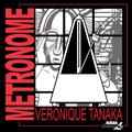 Read Metronome, written by Veronique Tanaka