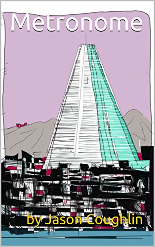 Read Metronome, written by Jason Coughlin