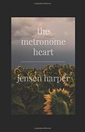 Read The Metronome Heart, written by Jensen Harper