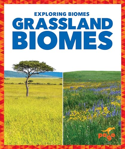 Read Grassland Biomes (Pogo Books: Exploring Biomes), written by Lela Nargi Read Grassland Biomes (Pogo Books: Exploring Biomes), written by Lela Nargi