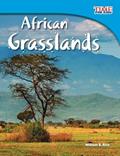 Read African Grasslands (TIME FOR KIDS® Nonfiction Readers), written by William B. Rice