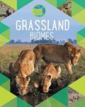 Read Grassland (Earth's Natural Biomes), written by Louise Spilsbury; Richard Spilsbury