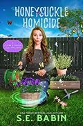 Read Honeysuckle Homicide: A Flora & Fauna Cozy Mystery, written by S.E. Babin