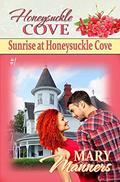 Read Sunrise at Honeysuckle Cove, written by Mary Manners