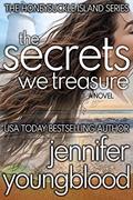 Read The Secrets We Treasure (The Honeysuckle Island Series Book 3), written by Jennifer Youngblood Read The Secrets We Treasure (The Honeysuckle Island Series Book 3), written by Jennifer Youngblood