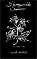Read Honeysuckle Summer (Urban Love Series Book 1), written by Myeisha Scofield